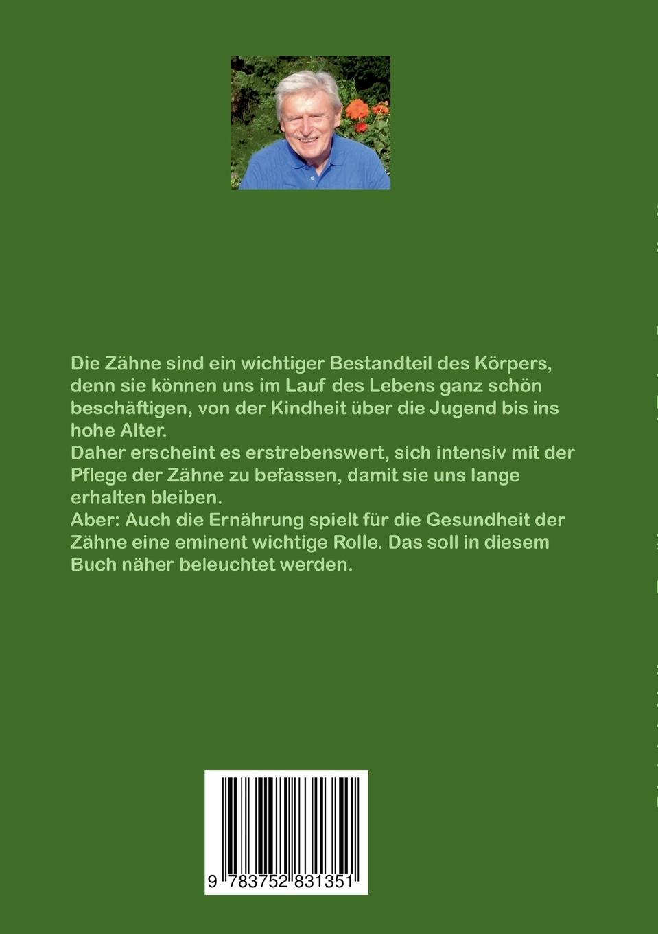 Rückseite: 9783752831351 | Ernährung und Zahn-Gesundheit | Dietrich Volkmer | Taschenbuch | 88 S.