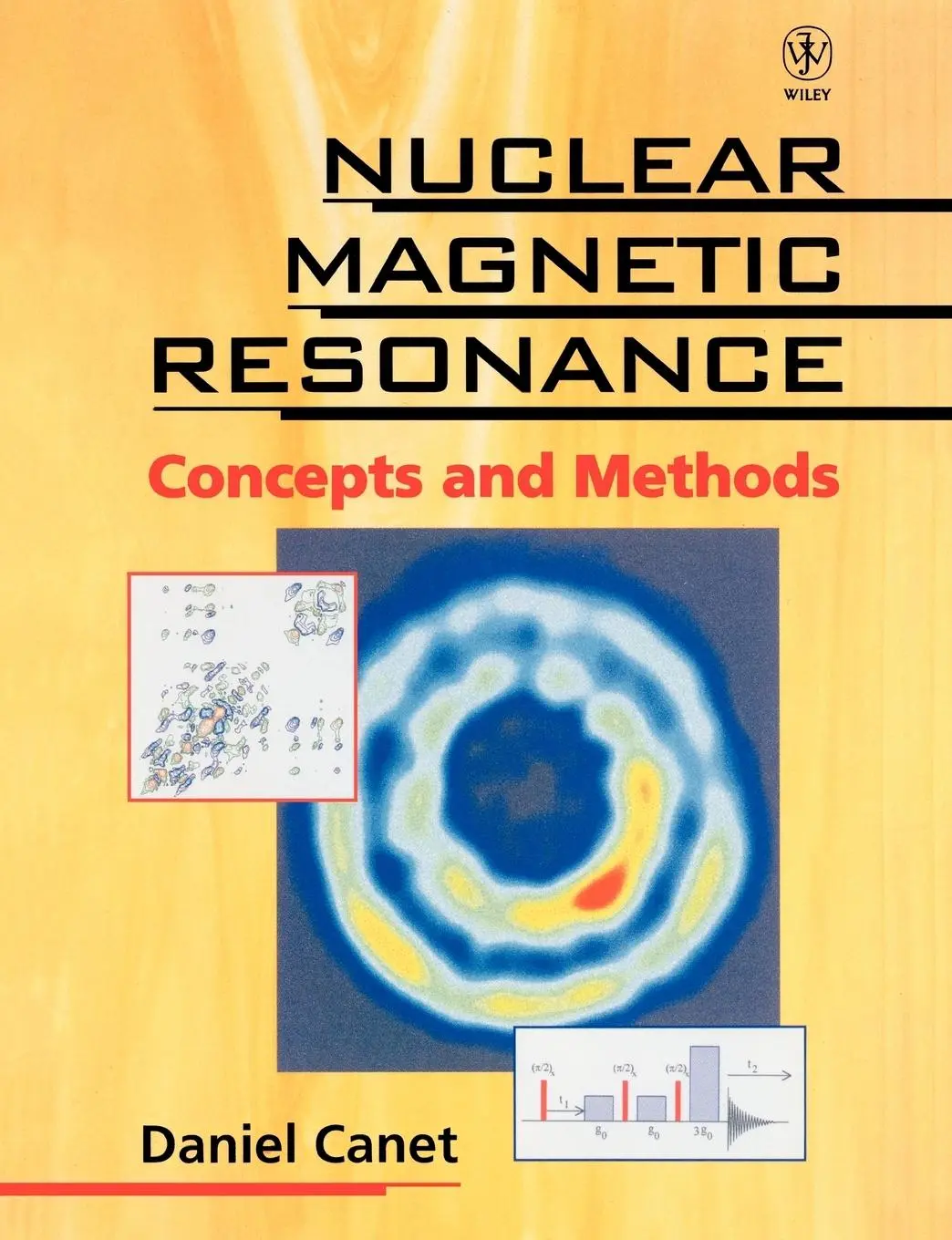 Cover: 9780471961451 | Nuclear Magnetic Resonance | Concepts and Methods | Daniel Canet | X