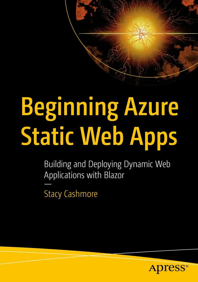 Cover: 9781484281451 | Beginning Azure Static Web Apps | Stacy Cashmore | Taschenbuch | xviii