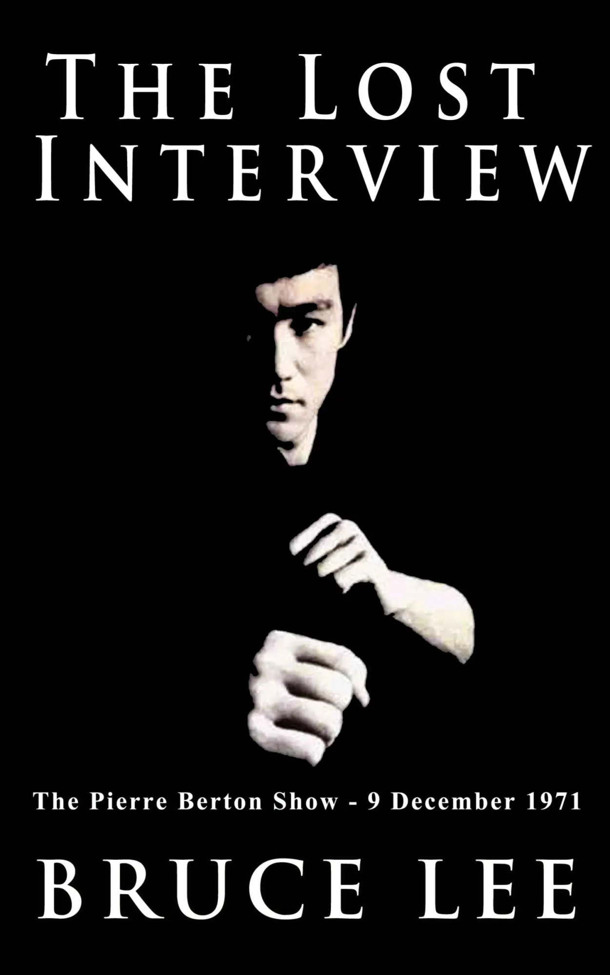 Cover: 9781607961451 | The Lost Interview | Bruce Lee | Taschenbuch | Kartoniert / Broschiert