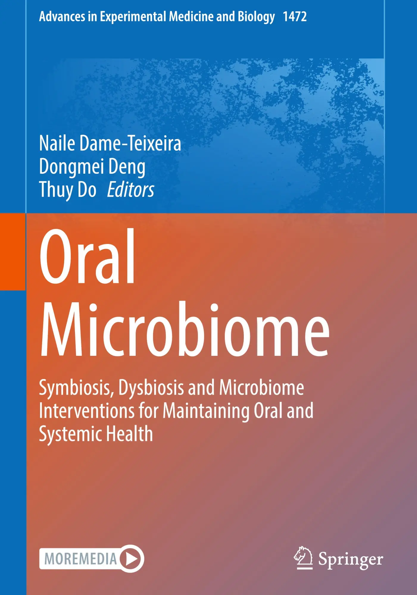 Cover: 9783031791451 | Oral Microbiome | Naile Dame-Teixeira (u. a.) | Buch | xv | Englisch
