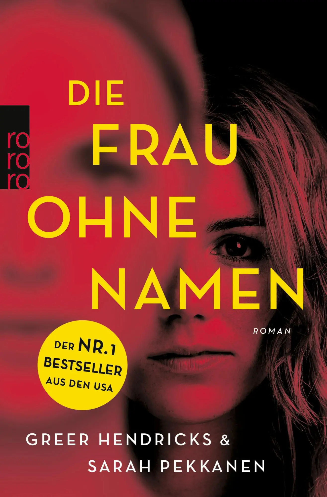 Cover: 9783499001451 | Die Frau ohne Namen | Greer Hendricks (u. a.) | Taschenbuch | 464 S.