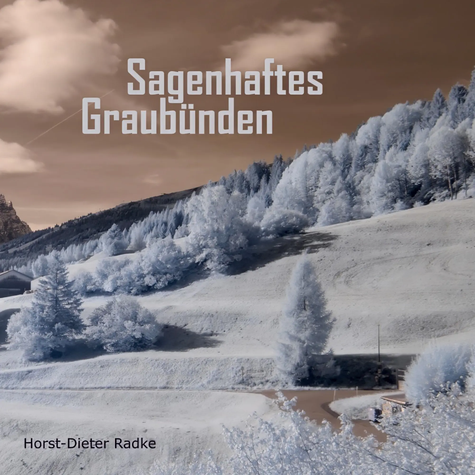 Cover: 9783750461451 | Sagenhaftes Graubünden | Horst-Dieter Radke | Taschenbuch | 72 S.