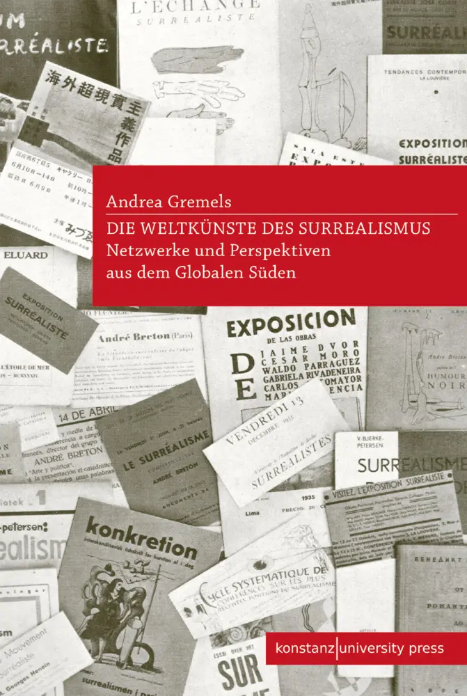 Cover: 9783835391451 | Die Weltkünste des Surrealismus | Andrea Gremels | Buch | 444 S.