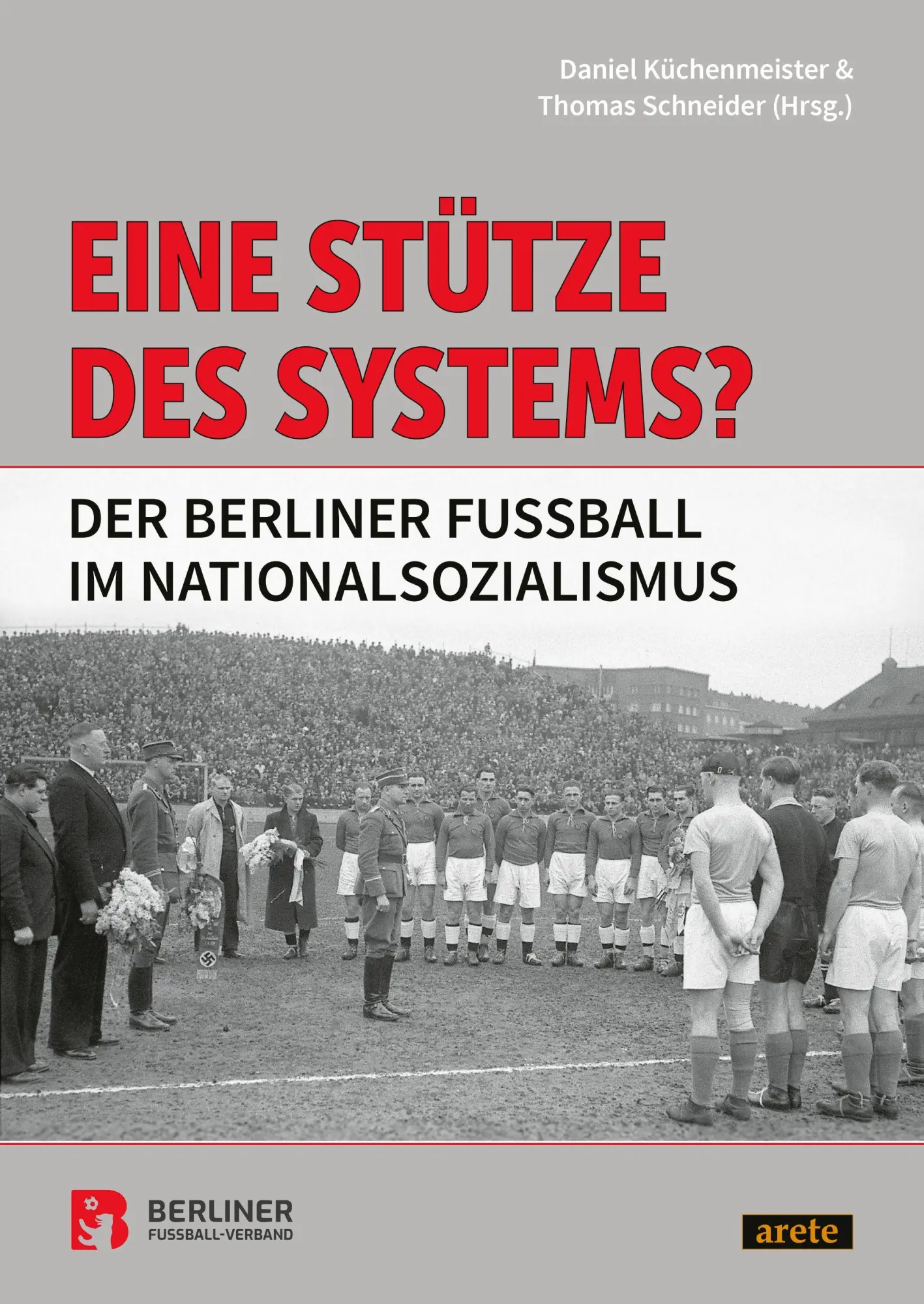 Cover: 9783964231451 | Eine Stütze des Systems? | Der Berliner Fußball im Nationalsozialismus