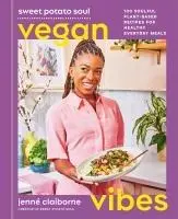 Cover: 9780593581551 | Sweet Potato Soul Vegan Vibes | Jenné Claiborne | Buch | Englisch