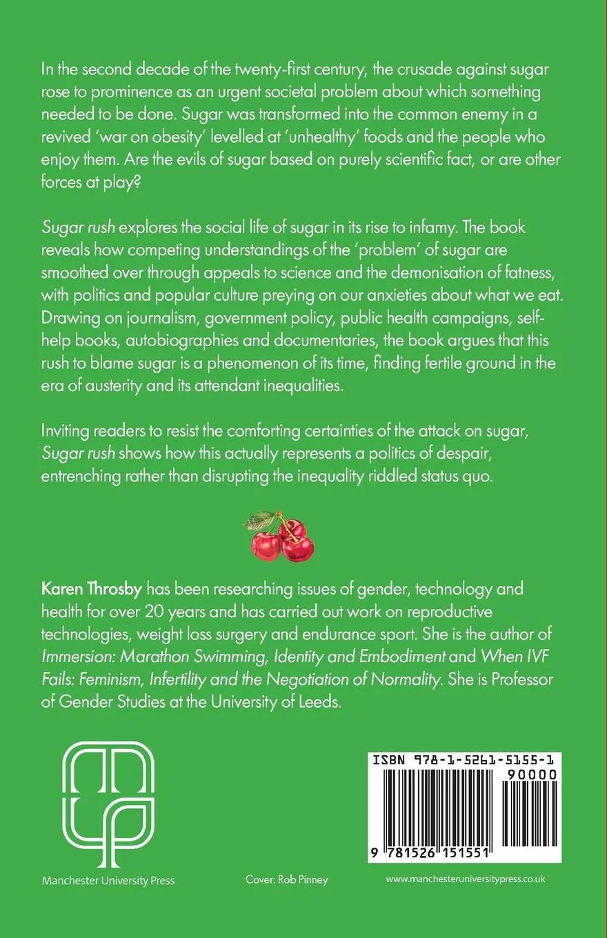 Rückseite: 9781526151551 | Sugar rush | Science, politics and the demonisation of fatness | Buch