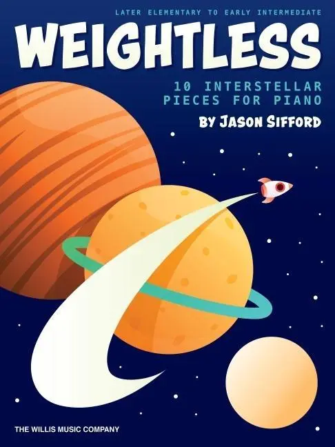 Cover: 9781540081551 | Weightless: 10 Interstellar Pieces for Piano | Jason Sifford | Buch