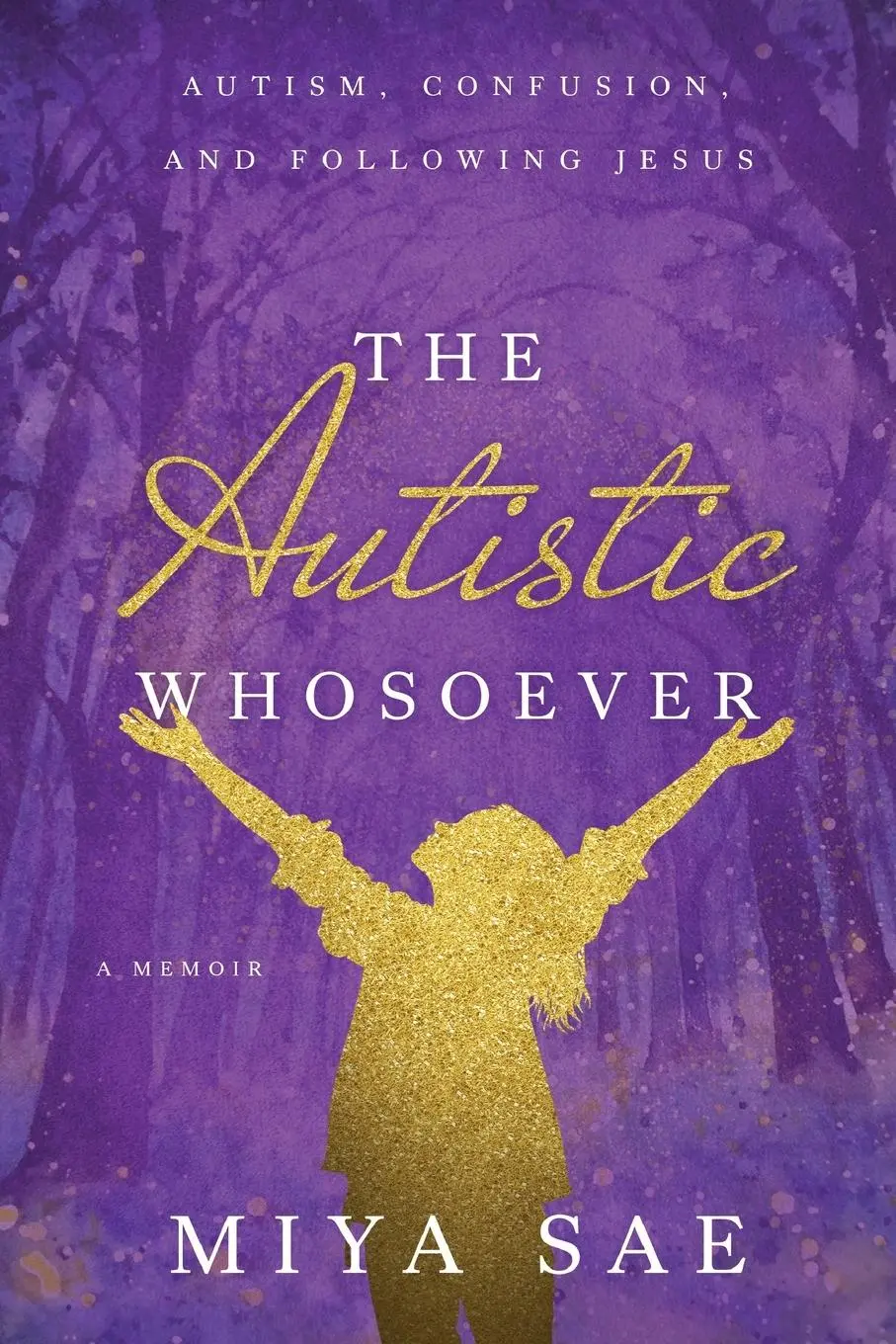 Cover: 9781649601551 | The Autistic Whosoever | Miya Sae | Taschenbuch | Englisch | 2025