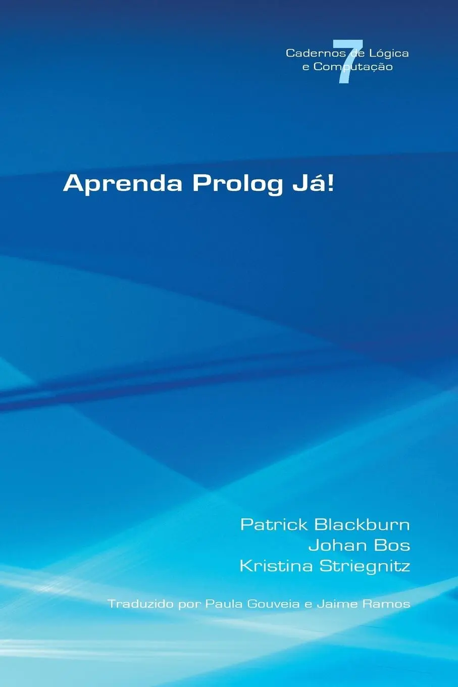 Cover: 9781848901551 | Aprenda PROLOG Ja! | Patrick Blackburn (u. a.) | Taschenbuch | 2014