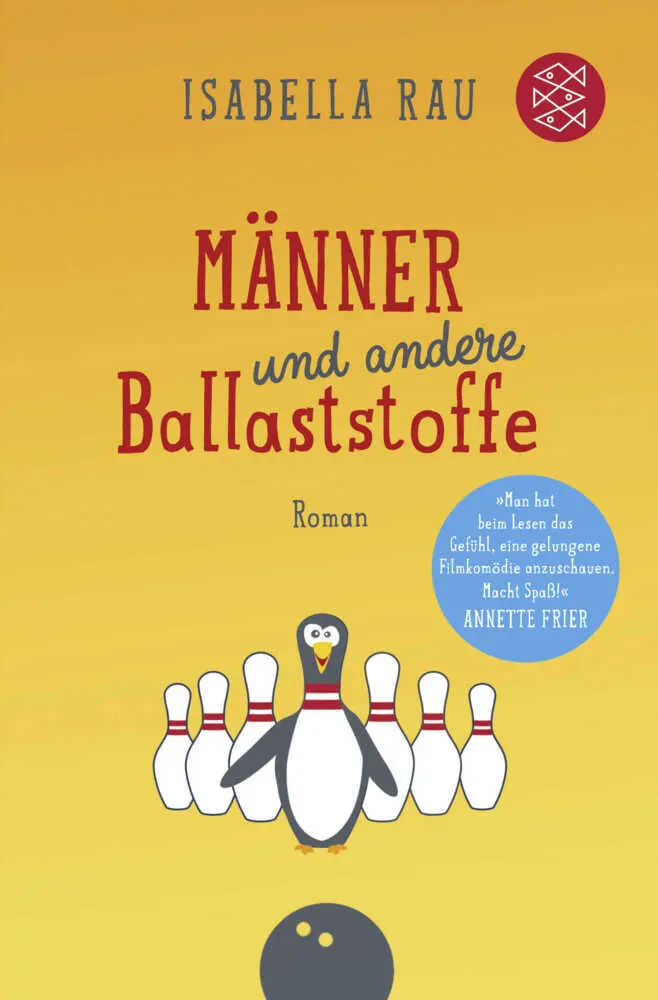Cover: 9783596701551 | Männer und andere Ballaststoffe | Roman | Isabella Rau | Taschenbuch