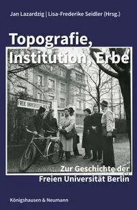 Topografie, Institution, Erbe