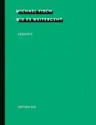 Cover: 9783860341551 | Fisch, M: Wie es weitergeht | Gedichte | Michael Fisch | Taschenbuch