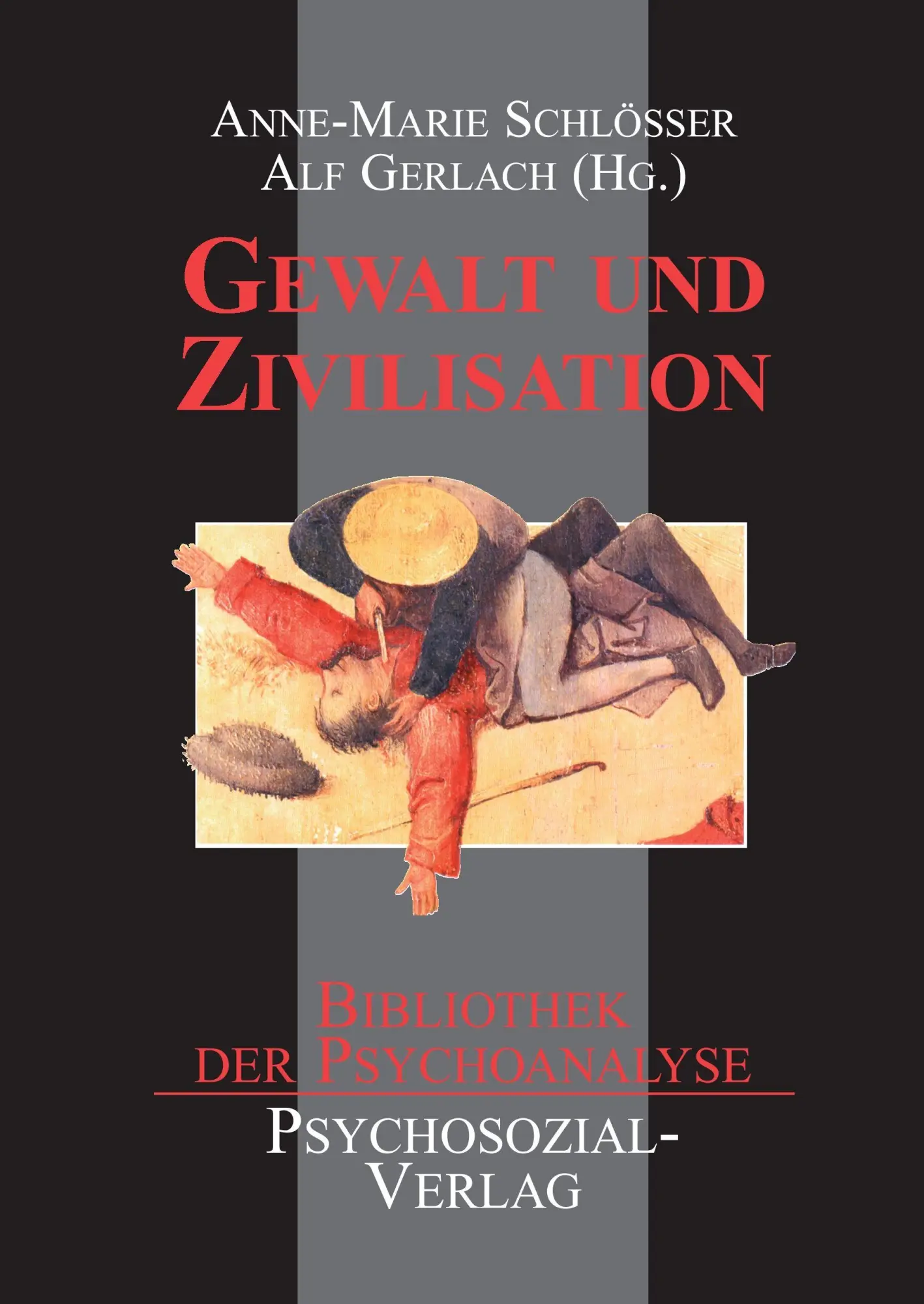 Cover: 9783898061551 | Gewalt und Zivilisation | Anne-Marie Schlösser (u. a.) | Buch | 688 S.