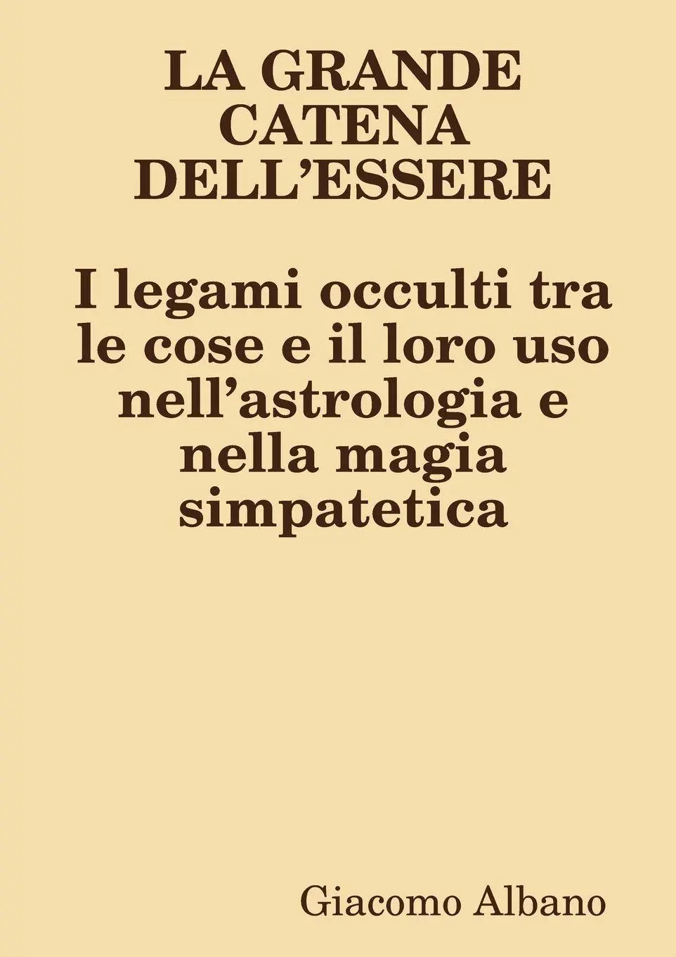Cover: 9780244231651 | LA GRANDE CATENA DELL?ESSERE I legami occulti tra le cose e il loro...