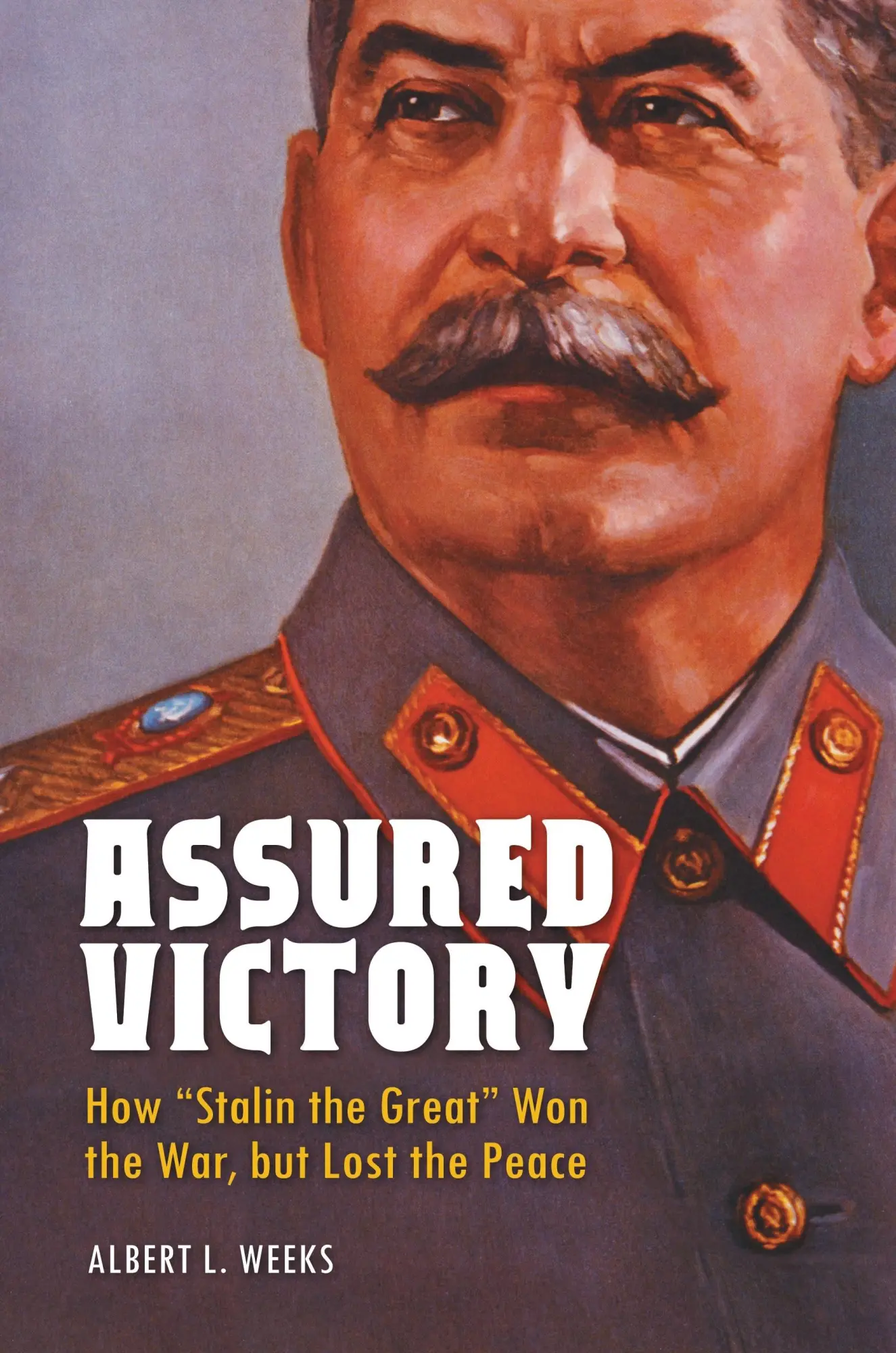 Cover: 9780313391651 | Assured Victory | Albert Weeks | Buch | Gebunden | Englisch | 2011