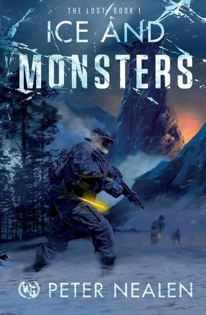Cover: 9781949731651 | Ice and Monsters | Peter Nealen | Taschenbuch | Englisch | 2022