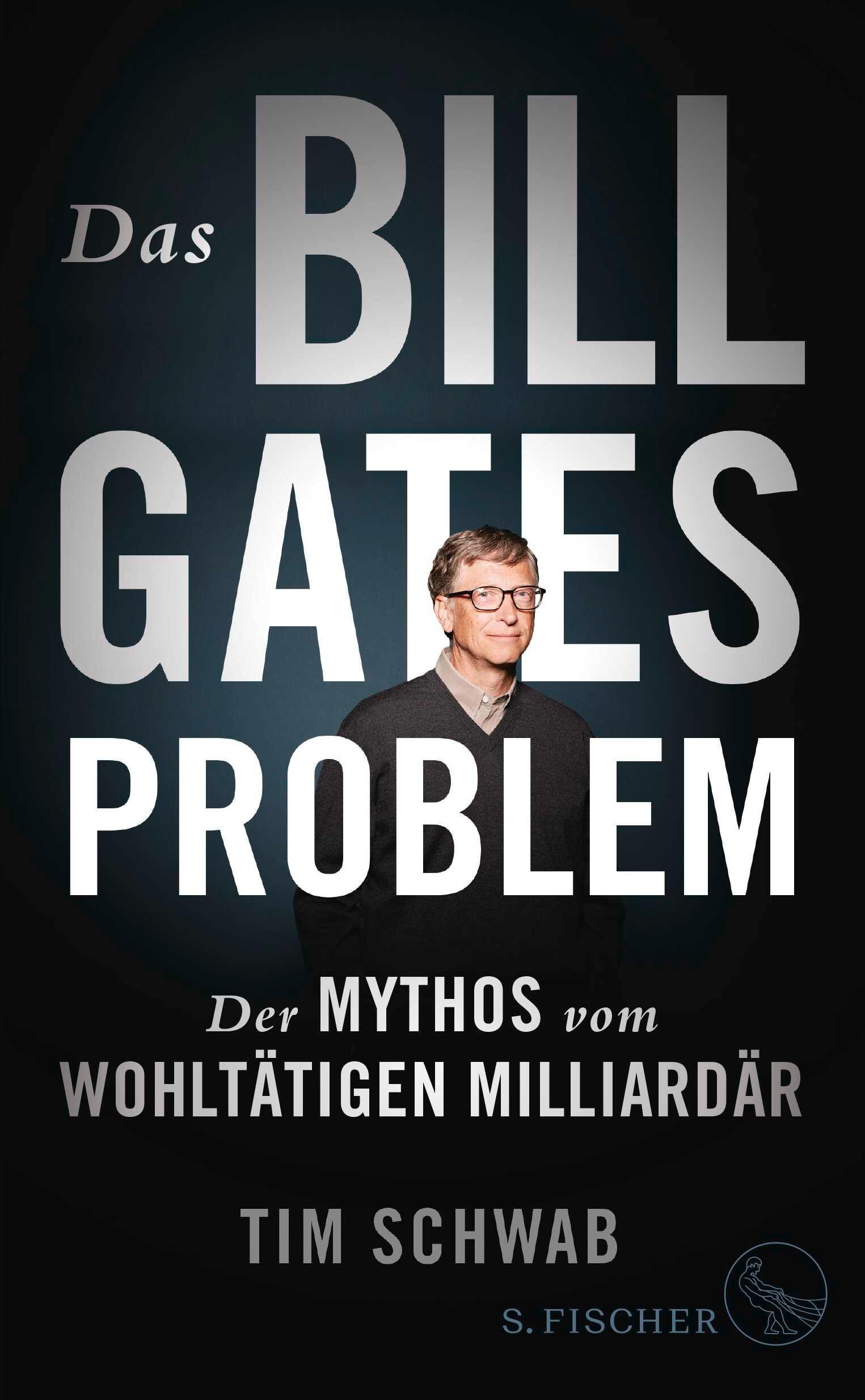 Cover: 9783103971651 | Das Bill-Gates-Problem | Der Mythos vom wohltätigen Milliardär | Buch