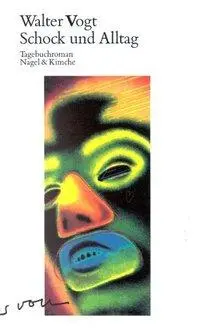 Cover: 9783312001651 | Schock und Alltag | Tagebuchroman | Walter Vogt | Buch | 304 S. | 1992