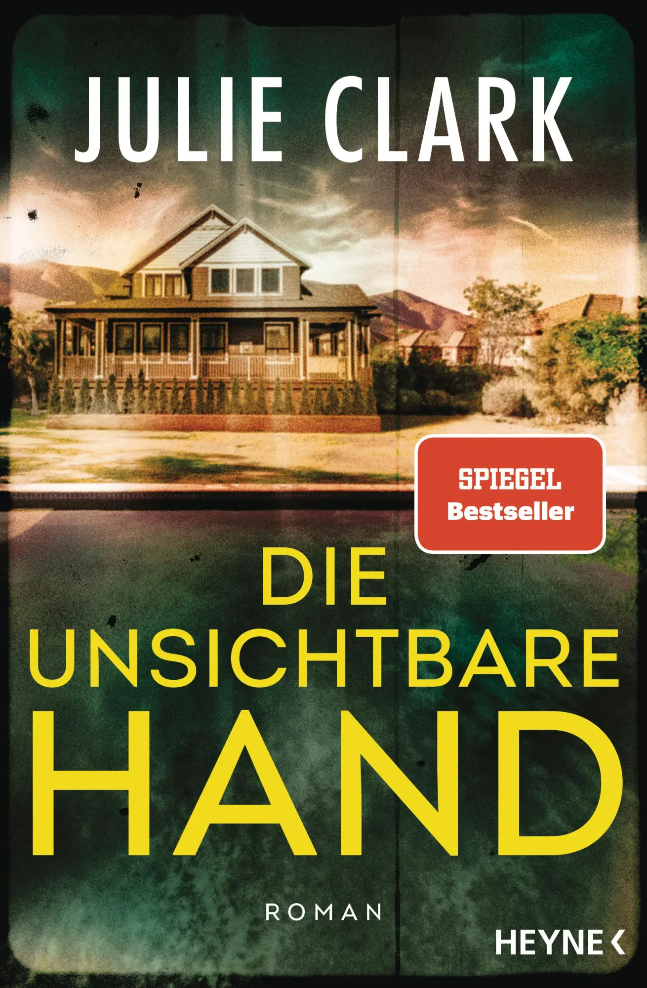 Cover: 9783453441651 | Die unsichtbare Hand | Julie Clark | Taschenbuch | 400 S. | Deutsch