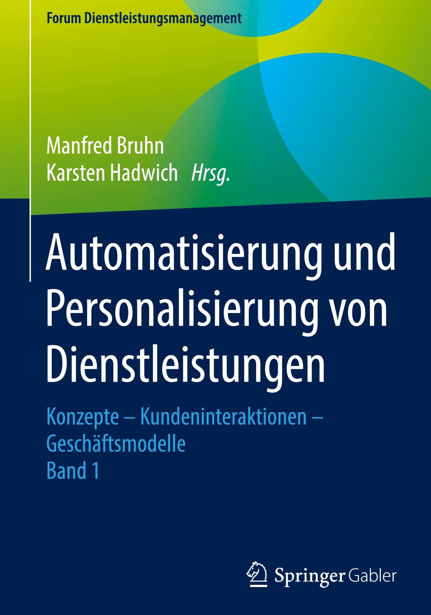 Cover: 9783658301651 | Automatisierung und Personalisierung von Dienstleistungen | Buch | ix