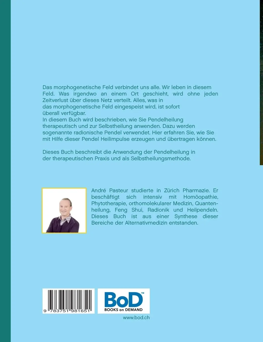 Rückseite: 9783751981651 | Heilpendeln im morphogenetischen Feld | André Pasteur | Taschenbuch