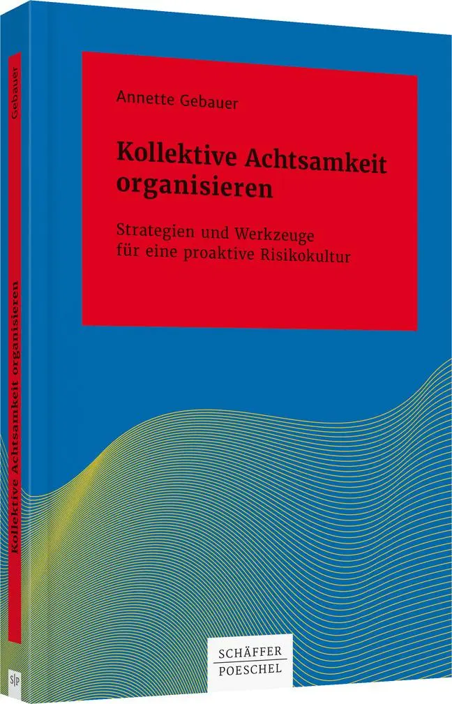 Cover: 9783791031651 | Kollektive Achtsamkeit organisieren | Annette Gebauer | Buch | 367 S.