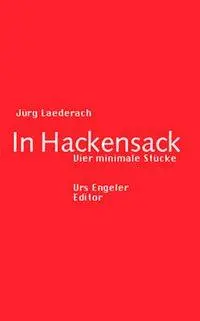 Cover: 9783905591651 | In Hackensack | Vier minimale Stücke | Jürg Laederach | Buch | Deutsch