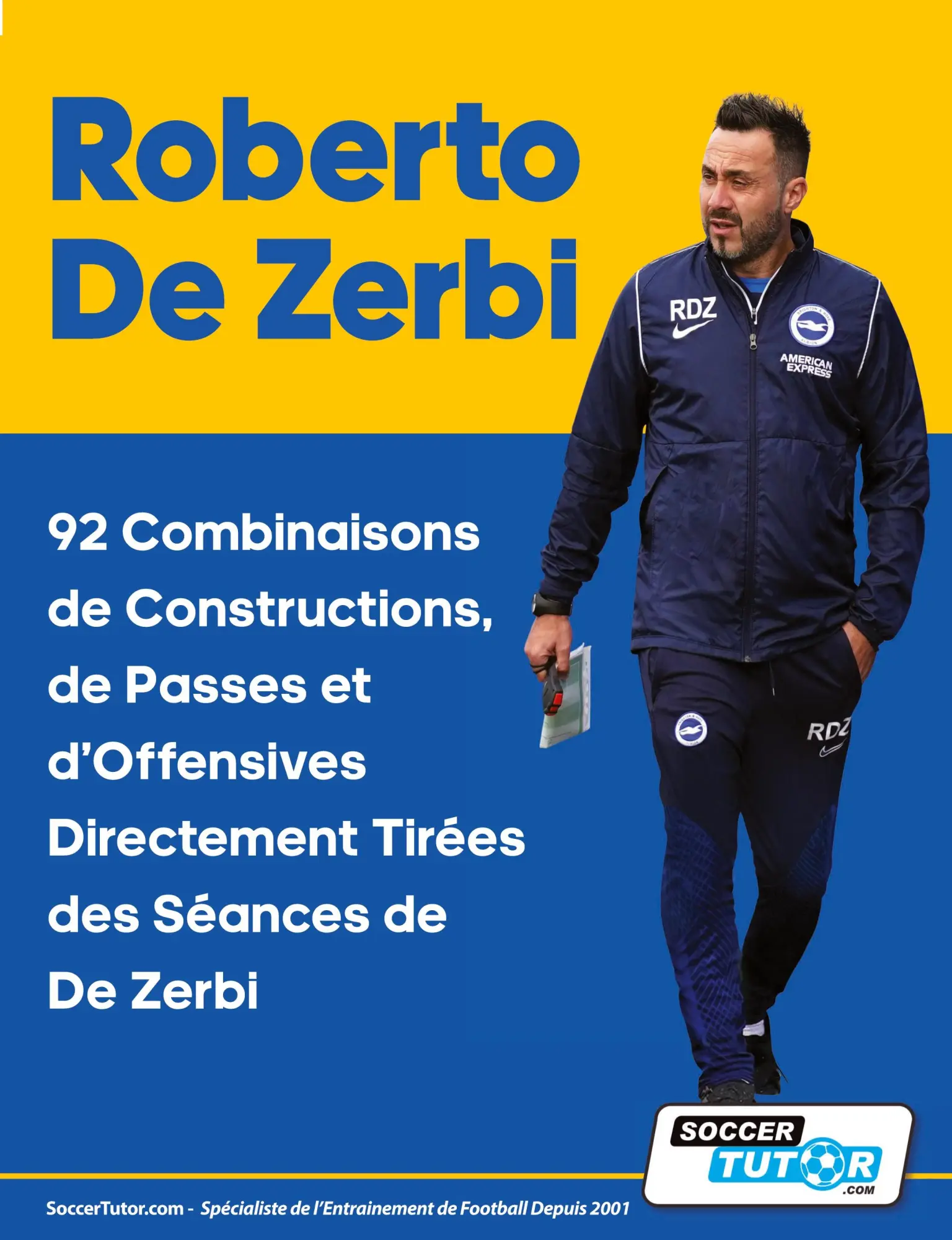 Cover: 9781910491751 | Roberto De Zerbi - 92 Combinaisons de Constructions, de Passes et...