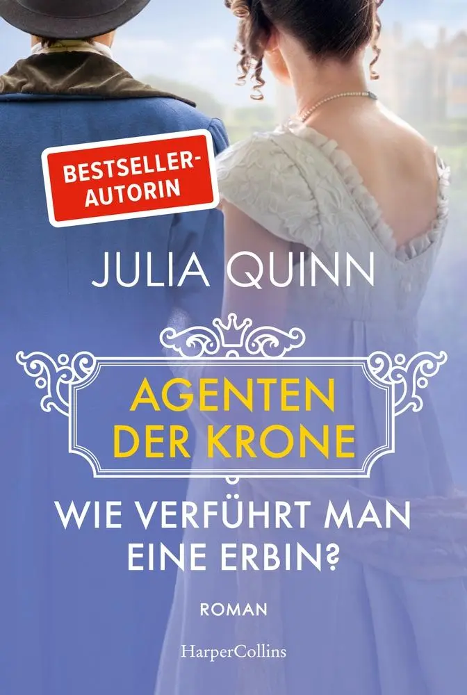 Cover: 9783365011751 | Wie verführt man eine Erbin? | Julia Quinn | Taschenbuch | 416 S.