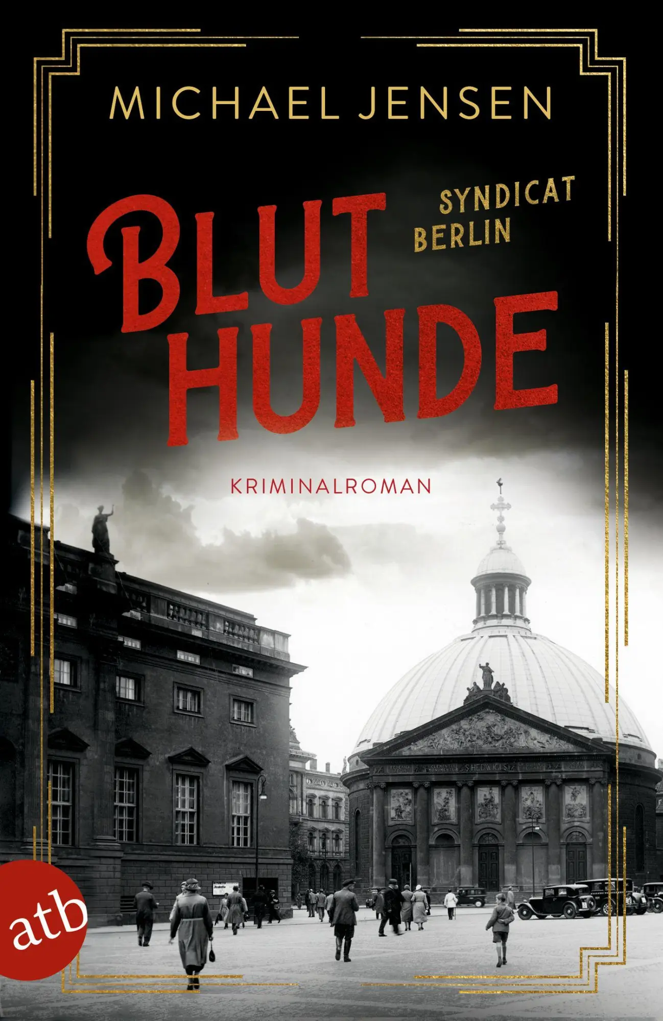 Cover: 9783746641751 | Bluthunde | Syndicat Berlin | Michael Jensen | Taschenbuch | 432 S.