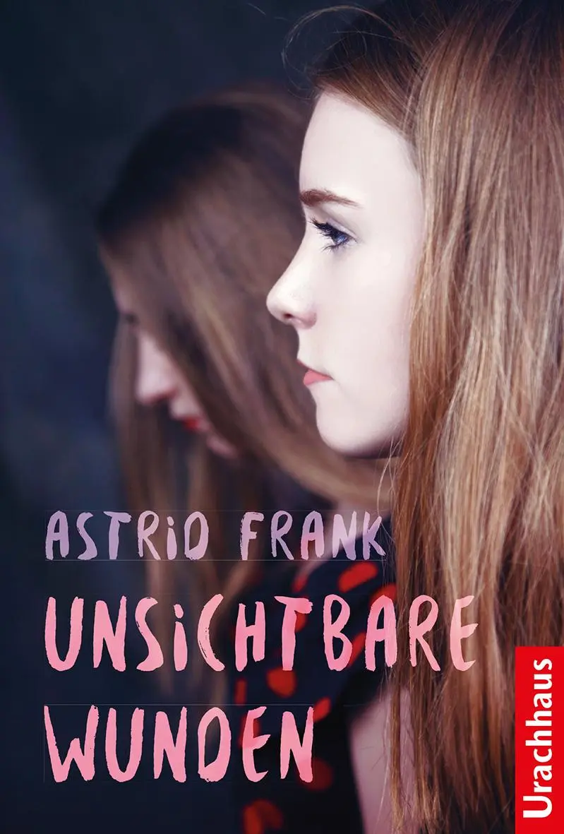 Cover: 9783825151751 | Unsichtbare Wunden | Astrid Frank | Taschenbuch | 288 S. | Deutsch