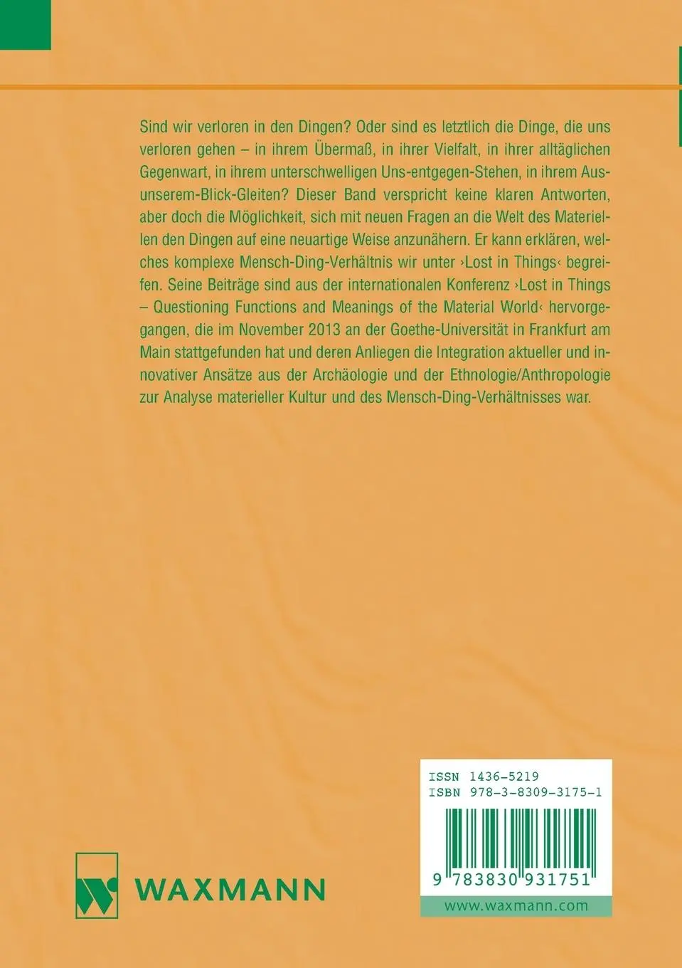 Rückseite: 9783830931751 | Lost in Things - Fragen an die Welt des Materiellen | Taschenbuch