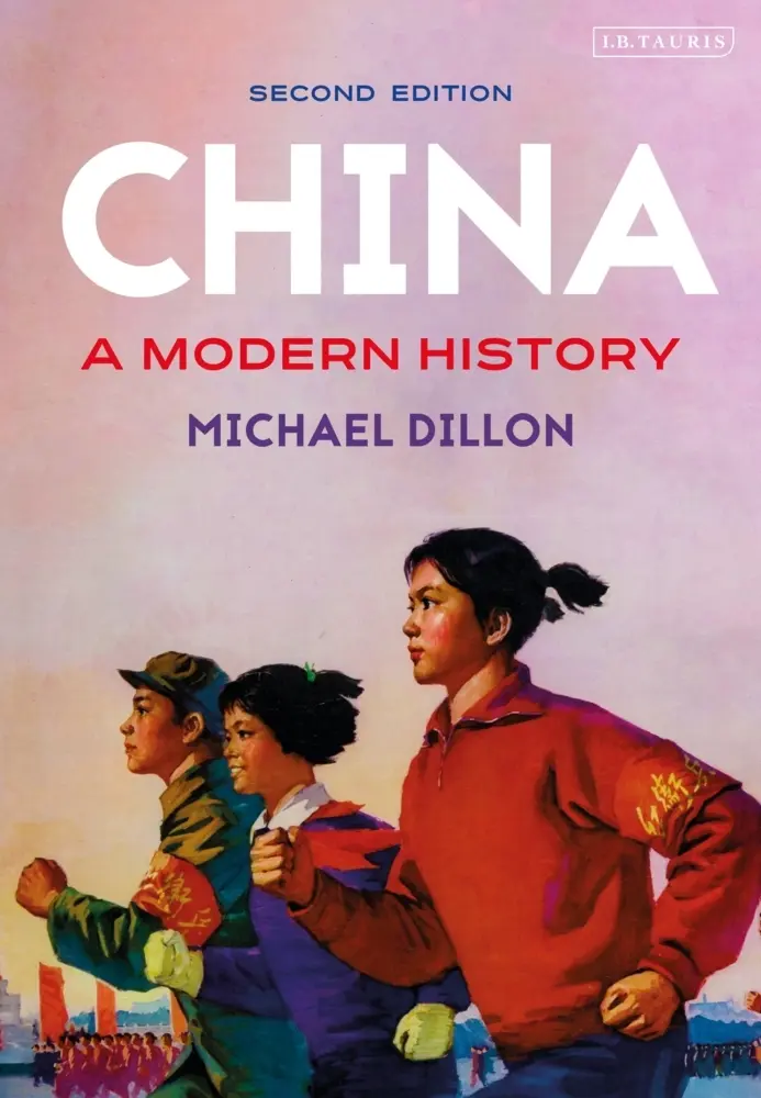 Cover: 9780755601851 | China | A Modern History | Michael Dillon | Taschenbuch | Englisch