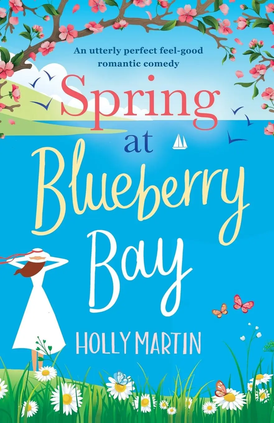 Cover: 9781786811851 | Spring at Blueberry Bay | An utterly perfect feel good romantic comedy