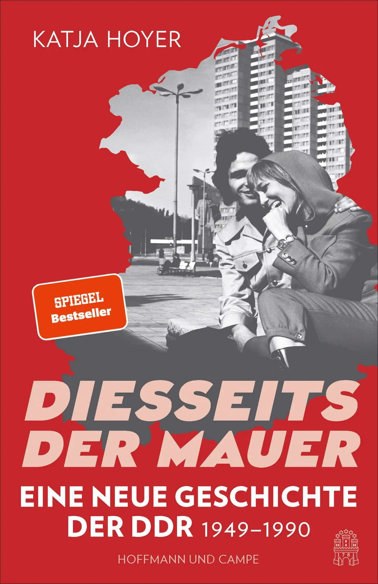 Cover: 9783455021851 | Diesseits der Mauer | Eine neue Geschichte der DDR 1949-1990 | Hoyer