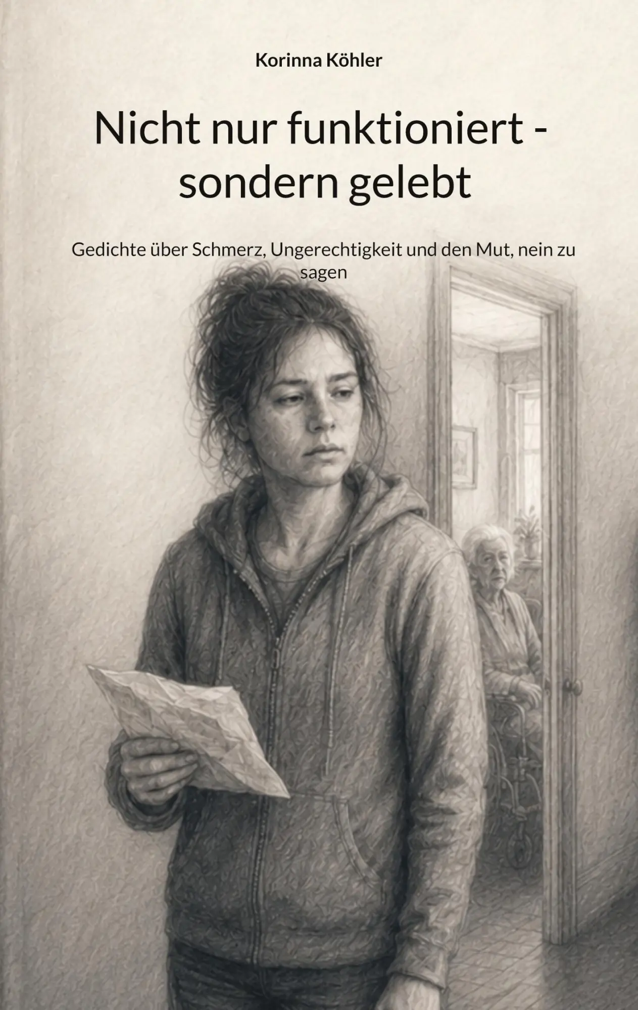 Cover: 9783696381851 | Nicht nur funktioniert - sondern gelebt | Korinna Köhler | Taschenbuch