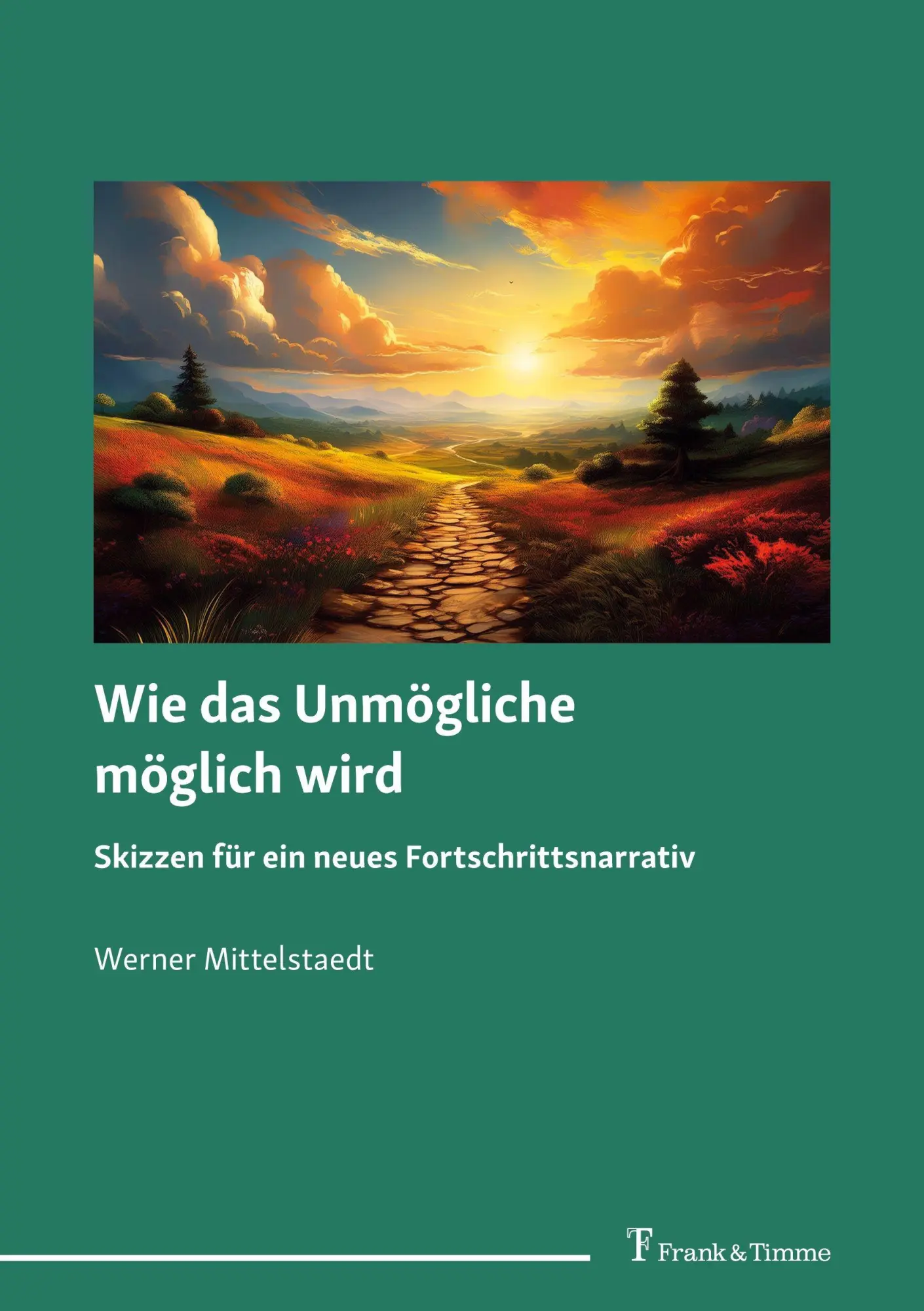 Cover: 9783732911851 | Wie das Unmögliche möglich wird - Skizzen für ein neues...