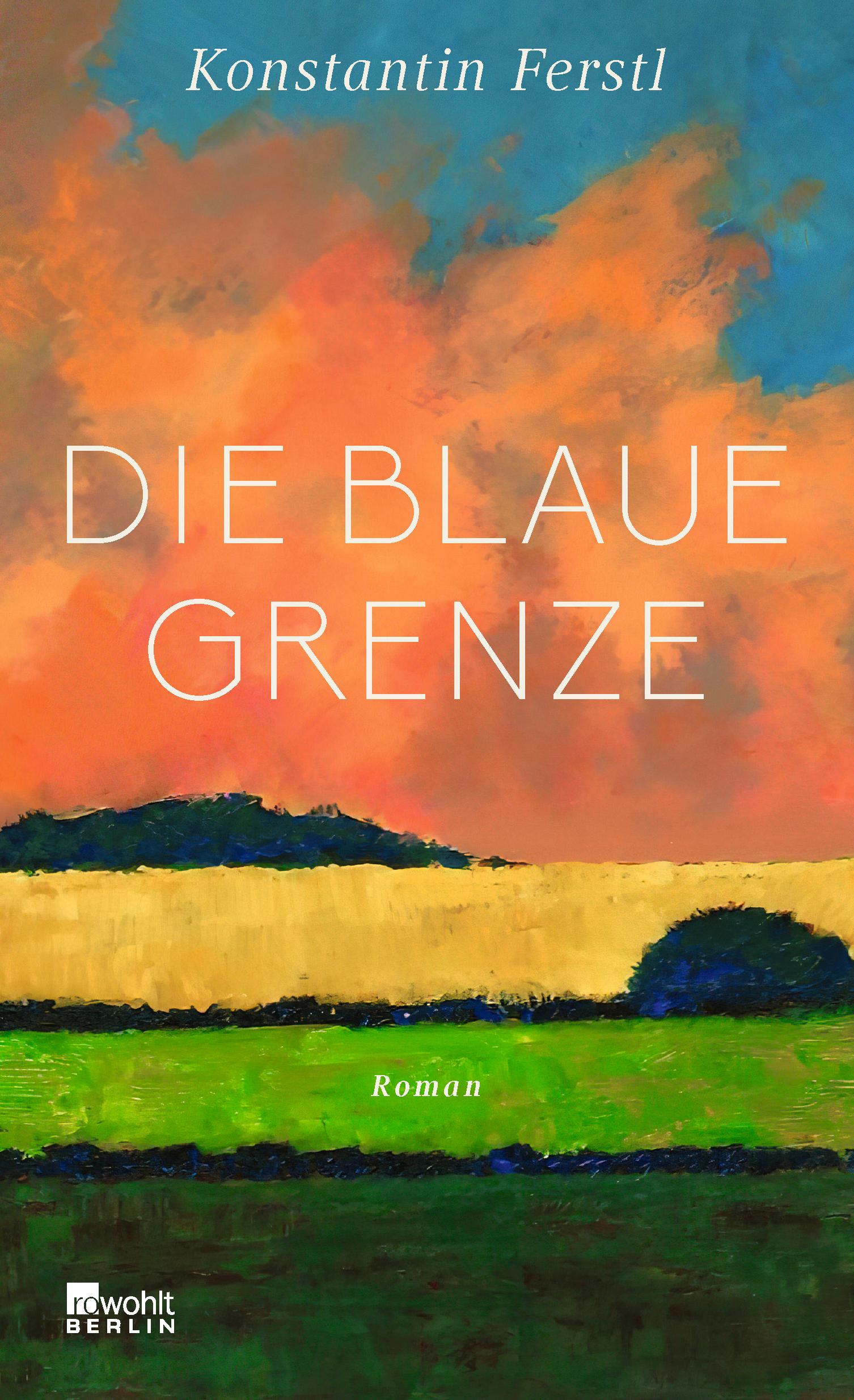 Cover: 9783737101851 | Die blaue Grenze | Konstantin Ferstl | Buch | 400 S. | Deutsch | 2023