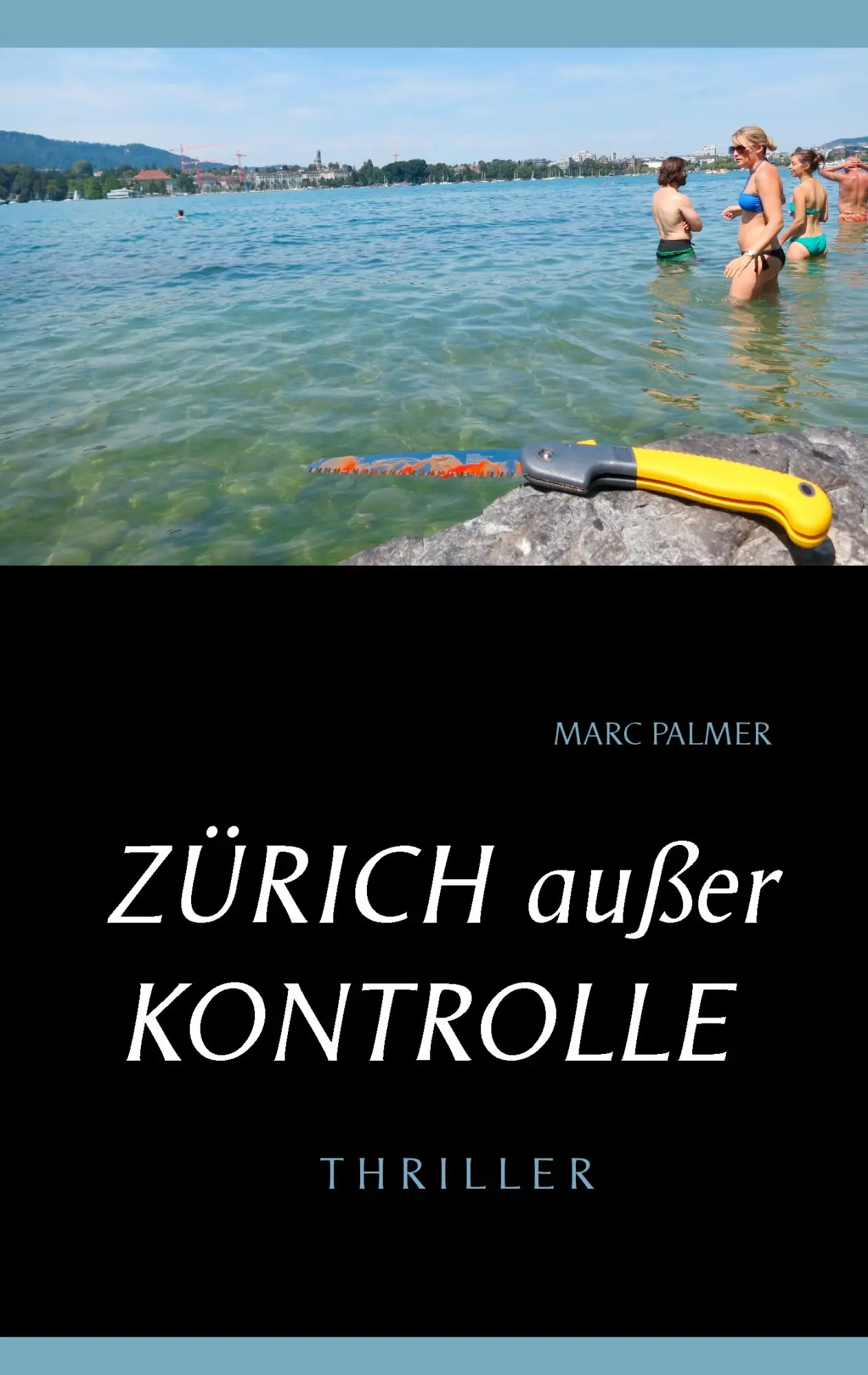 Cover: 9783738641851 | Zürich außer Kontrolle | Marc Palmer | Taschenbuch | 240 S. | Deutsch