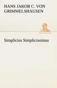 Cover: 9783842421851 | Simplicius Simplicissimus | Hans Jakob Christoffel von Grimmelshausen