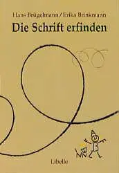 Cover: 9783909081851 | Die Schrift erfinden | Hans Brügelmann (u. a.) | Taschenbuch | 200 S.