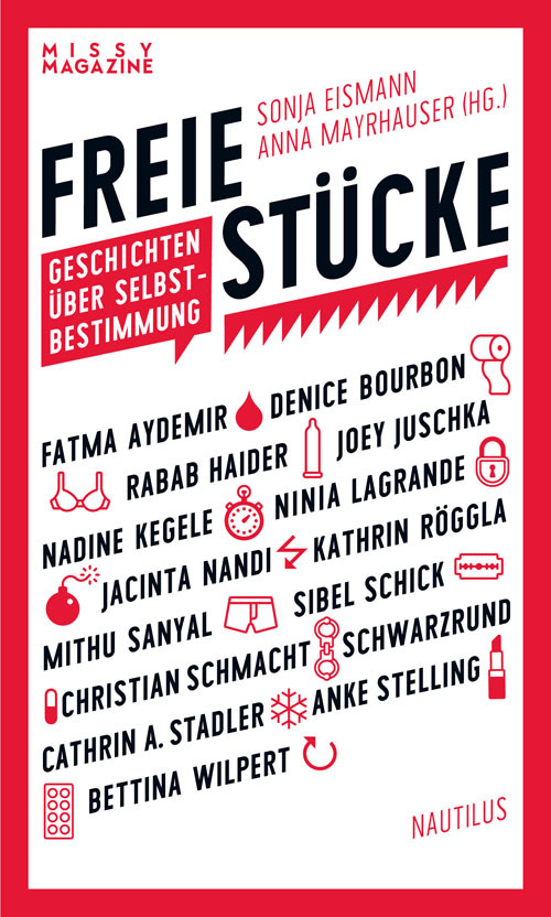 Cover: 9783960541851 | Freie Stücke | Geschichten über Selbstbestimmung. Missy Magazine