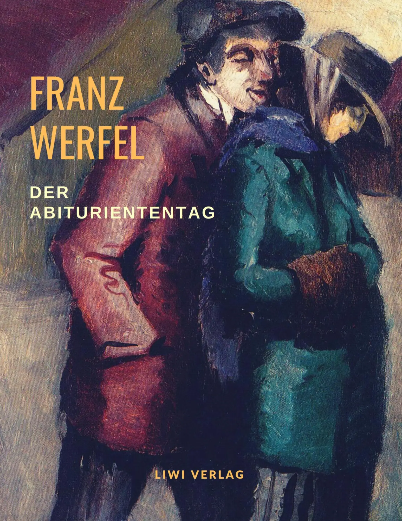 Cover: 9783965421851 | Der Abituriententag | Franz Werfel | Taschenbuch | 124 S. | Deutsch