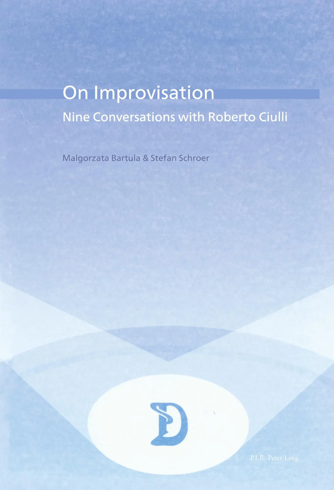 Cover: 9789052011851 | On Improvisation | Nine Conversations with Roberto Ciulli | Buch