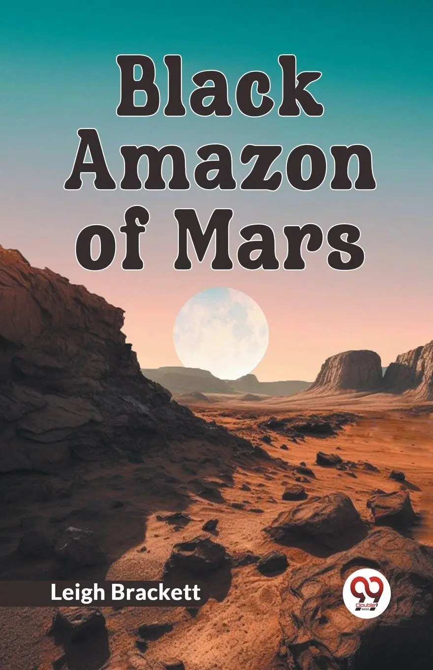 Cover: 9789359321851 | Black Amazon of Mars | Brackett Leigh | Taschenbuch | Englisch | 2023