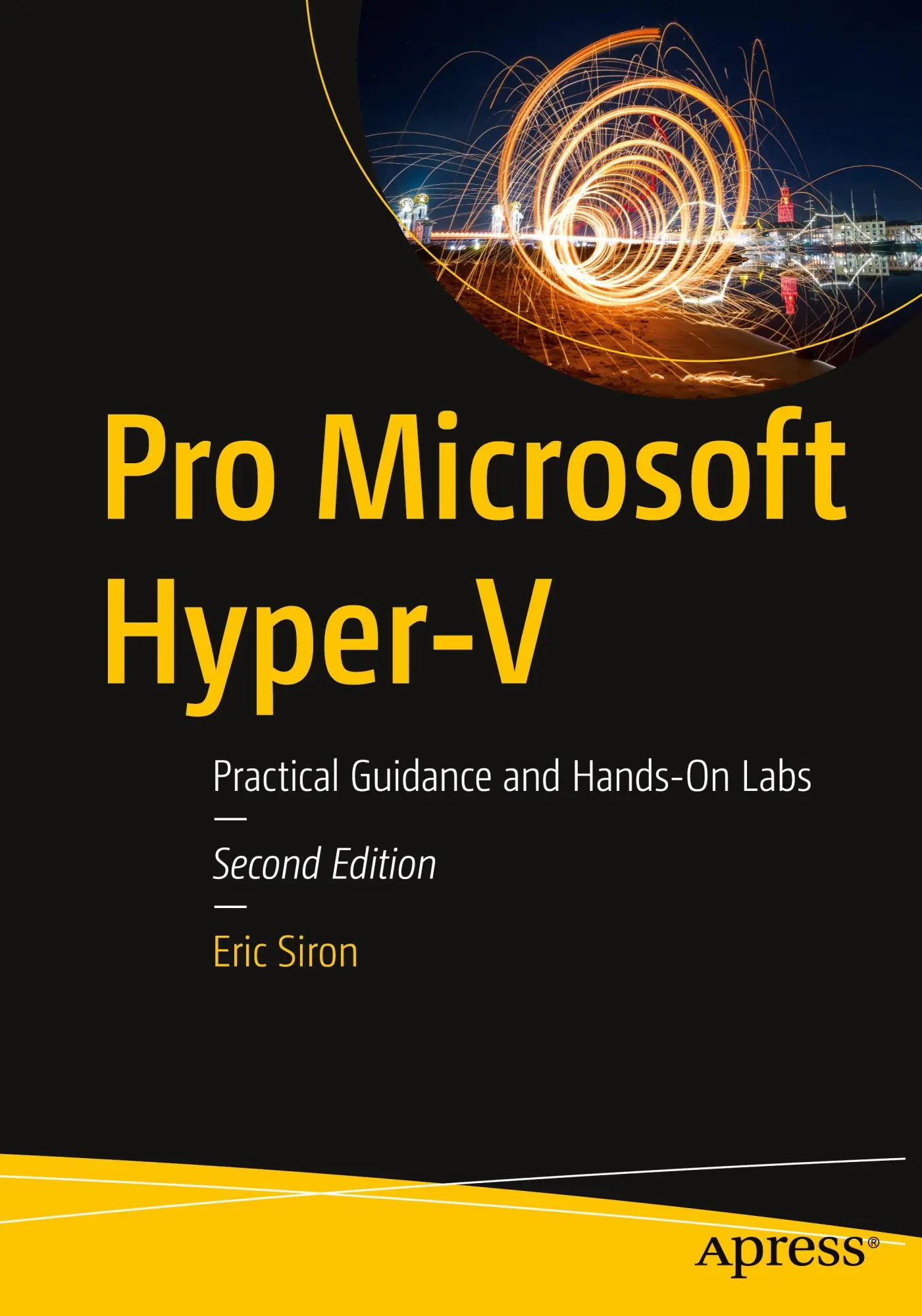 Cover: 9798868821851 | Pro Microsoft Hyper-V | Practical Guidance and Hands-On Labs | Siron