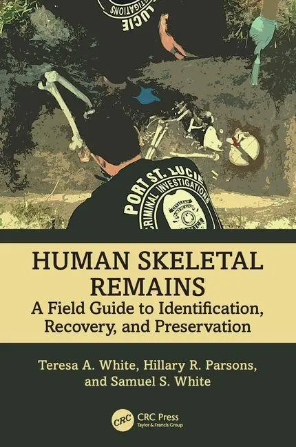 Cover: 9781032621951 | Human Skeletal Remains | Teresa A White (u. a.) | Taschenbuch | 2025