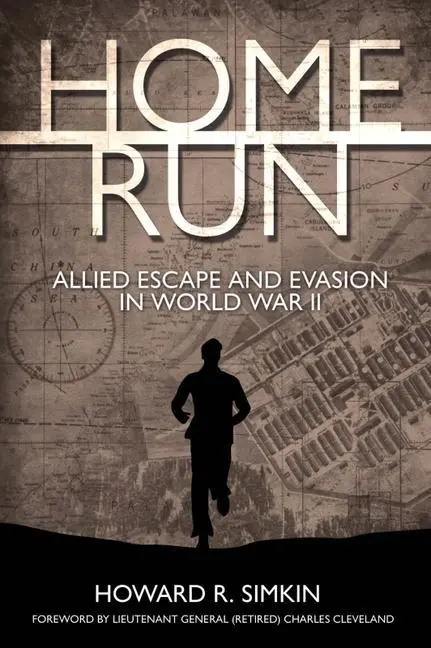 Cover: 9781636241951 | Home Run | Allied Escape and Evasion in World War II | Howard R Simkin
