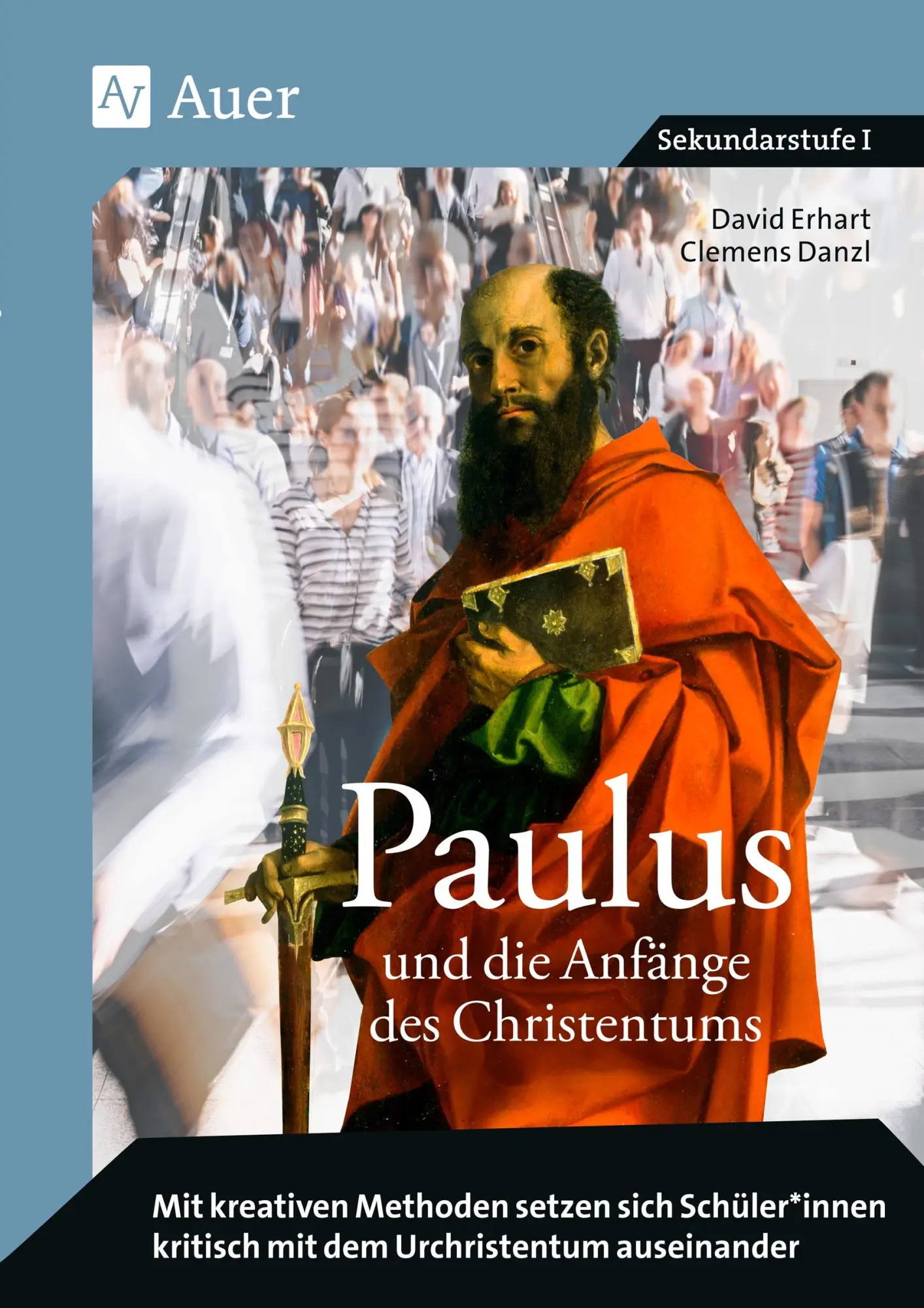 Cover: 9783403081951 | Paulus und die Anfänge des Christentums | David Erhart (u. a.) | 72 S.